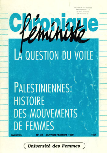La question du voile - Palestiniennes: histoire des mouvements de femmes