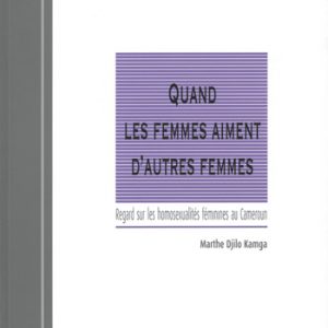 Quand les femmes aiment d’autres femmes