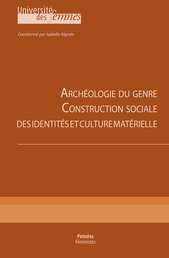 Archéologie du genre. Construction sociale des identités et culture matérielle