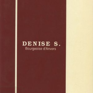 Denise S. Bourgeoise d’Anvers
